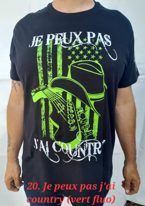 Tee-Shirt     --"Je peux pas j'ai country"--(vert fluo)